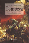 Image du vendeur pour Los ltimos das de Pompeya mis en vente par AG Library
