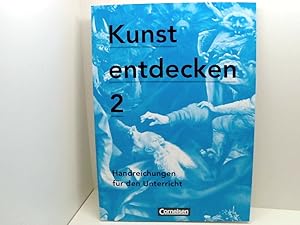 Immagine del venditore per Kunst entdecken Sekundarstufe I Band 3 Handreichungen fr den Unterricht mit Kopiervorlagen 2. ; Handreichungen fr den Unterricht. Mit Kopiervorlagen venduto da Book Broker