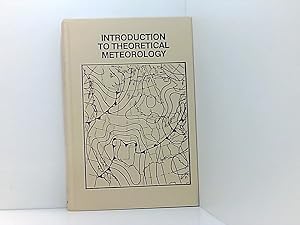 Seller image for Introduction to Theoretical Meteorology for sale by Book Broker