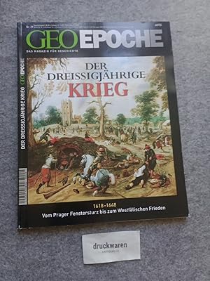 Bild des Verkufers fr Geo Epoche Nr. 29: Der dreissigjhrige Krieg 1618-1648. Vom Prager Fenstersturz bis zum Westflischen Frieden. zum Verkauf von Druckwaren Antiquariat