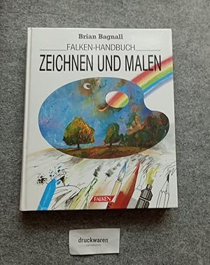 Zeichnen und Malen. Falken-Handbuch.