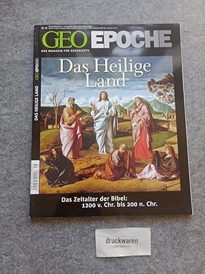 GEO Epoche 45 : Das Heilige Land - Das Zeitalter der Bibel 1200 v. Chr. bis 200 n. Chr.