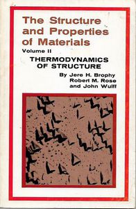 Imagen del vendedor de The Structure And Properties of Materials: Volume II - Thermodynamics of Structure a la venta por Book Haven