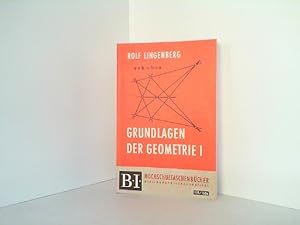 Bild des Verkufers fr Grundlagen der Geometrie I. B.I.-Hochschultaschenbcher Band 158 / 158 a. zum Verkauf von Antiquariat Ehbrecht - Preis inkl. MwSt.