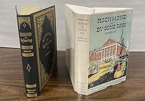 Imagen del vendedor de Richmond in Bygone Days: Being Reminiscences of an Old Citizen. a la venta por Orrin Schwab Books