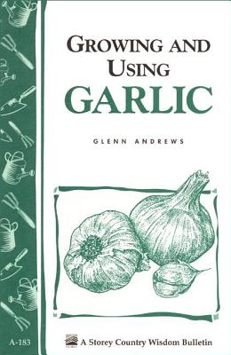 Seller image for Growing and Using Garlic (Paperback or Softback) for sale by BargainBookStores