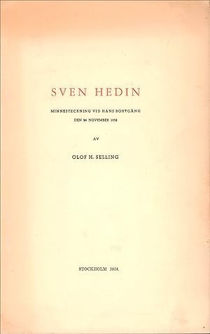 Sven Hedin Minnesteckning vid Hans Bortgang den 26 Novemberg 1952. [Sven Hedin Memorial at his pa...