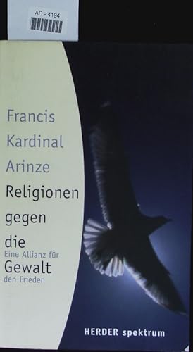 Bild des Verkufers fr Religionen gegen die Gewalt. zum Verkauf von Antiquariat Bookfarm