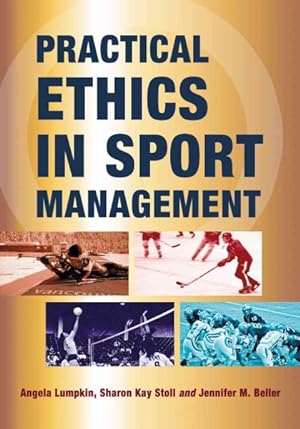 Seller image for Practical Ethics in Sport Management for sale by GreatBookPrices