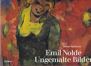 Emil Nolde Ungemalte Bilder Aquarelle und "Worte" am Rande. Herausgegeben von der Stiftung Seebül...