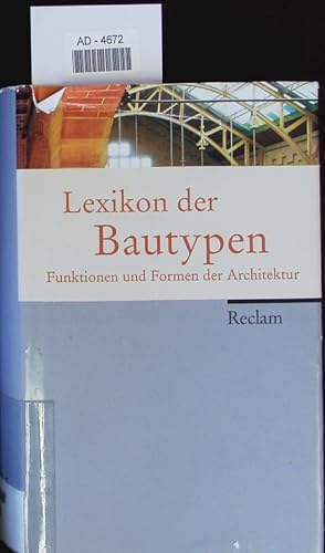 Bild des Verkufers fr Lexikon der Bautypen. zum Verkauf von Antiquariat Bookfarm