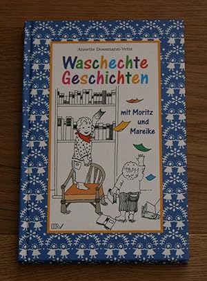 Bild des Verkufers fr Waschechte Geschichten mit Moritz und Mareike. zum Verkauf von Antiquariat Gallenberger