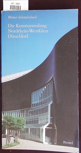 Seller image for Die Kunstsammlung Nordrhein-Westfalen, Dsseldorf. for sale by Antiquariat Bookfarm