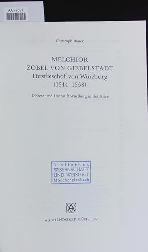 Bild des Verkufers fr Melchior Zobel von Giebelstadt. zum Verkauf von Antiquariat Bookfarm