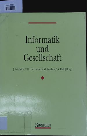 Bild des Verkufers fr Informatik und Gesellschaft. zum Verkauf von Antiquariat Bookfarm