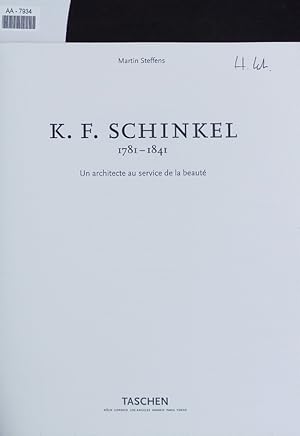 Bild des Verkufers fr K.F. Schinkel, 1781-1841. Un architecte au service de la beaut. zum Verkauf von Antiquariat Bookfarm