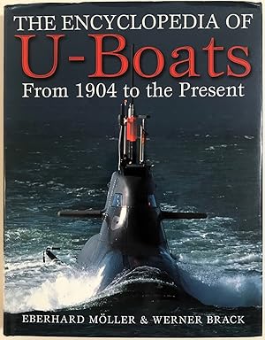 The Encyclopedia of U-boats: From 1904 to the Present