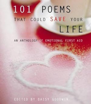 Bild des Verkufers fr 101 Poems That Could Save Your Life zum Verkauf von WeBuyBooks
