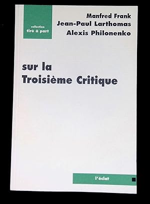 Seller image for Sur la troisime critique for sale by LibrairieLaLettre2