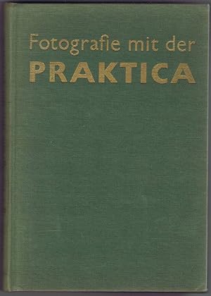 Fotografie mit der Praktica.