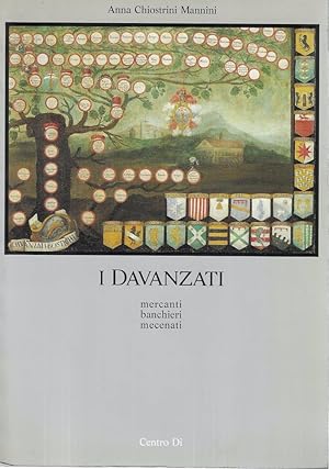 Seller image for I Davanzati: mercanti, banchieri, mecenati for sale by Messinissa libri