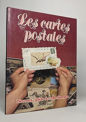 Image du vendeur pour Les cartes postales - Nouveau guide du collectionneur mis en vente par crealivres