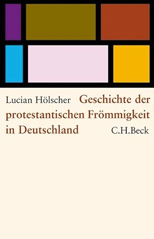 Bild des Verkufers fr Geschichte der protestantischen Frmmigkeit in Deutschland. zum Verkauf von artbook-service