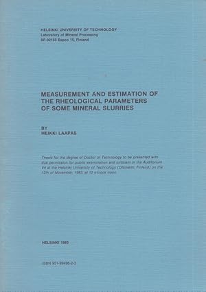 Measurement and Estimation of the Rheological Parameters of Some Mineral Slurries