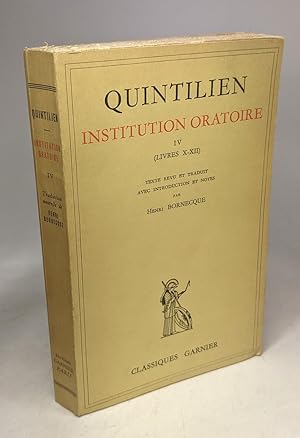 Bild des Verkufers fr Institution oratoire TOME IV (Livres X-XII) zum Verkauf von crealivres