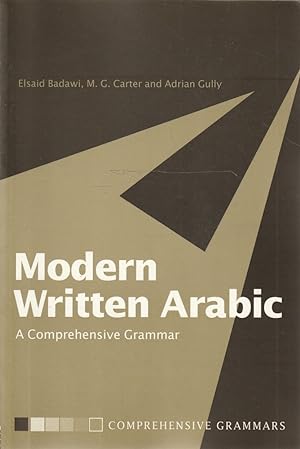 Modern Written Arabic. A Comprehensive Grammar