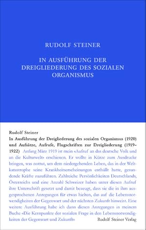 Immagine del venditore per In Ausfhrung der Dreigliederung des sozialen Organismus (1920) und Aufstze, Aufrufe, Flugschriften zur Dreigliederung (1919-1922 venduto da Rheinberg-Buch Andreas Meier eK