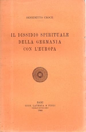 Il dissidio spirituale della Germania con l'Europa