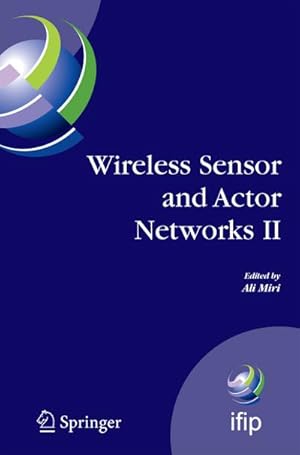 Seller image for Wireless Sensor and Actor Networks II: Proceedings of the 2008 Ifip Conference on Wireless Sensor and Actor Networks (Wsan 08), Ottawa, Ontario, Canad for sale by BuchWeltWeit Ludwig Meier e.K.