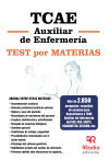 TCAE. Auxiliar de Enfermería. Test por Materias. Más de 2.850 preguntas resueltas de examen para ...