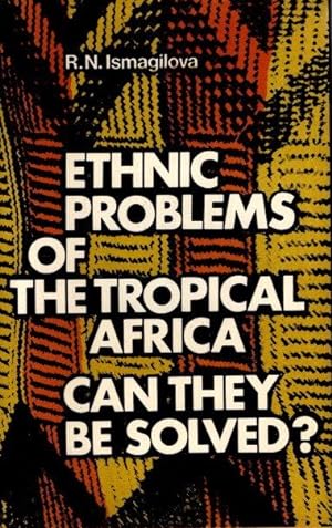 Immagine del venditore per Ethnic Problems of the Tropical Africa. Can they they be solved? venduto da nika-books, art & crafts GbR