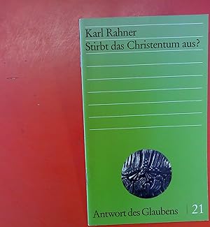 Seller image for Stirbt das Christentum aus? Antwort des Glaubens Band 21 for sale by biblion2