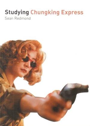 Immagine del venditore per Studying Chungking Express: Student Edition (Studying Films) venduto da WeBuyBooks