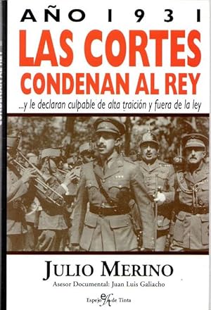 Imagen del vendedor de Ao 1931, las Cortes condenan al rey. y le declaran culpable de alta traicin y fuera de la ley . a la venta por Librera Astarloa