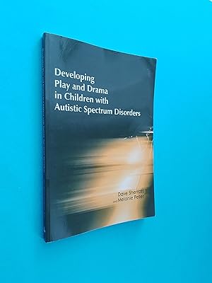 Seller image for Developing Play and Drama in Children with Autistic Spectrum Disorders for sale by Books & Bobs