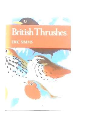 Bild des Verkufers fr British Thrushes zum Verkauf von World of Rare Books