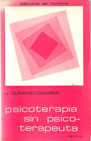 Imagen del vendedor de Psicoterapia sin psicoterapeuta . a la venta por Librera Astarloa