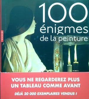 Imagen del vendedor de 100 enigmes de la peinture a la venta por Librodifaccia