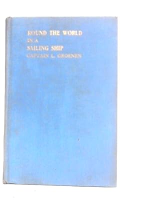 Seller image for Round the World in a Sailing Ship for sale by World of Rare Books