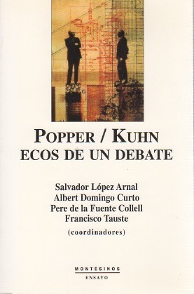 Bild des Verkufers fr Popper / Kuhn. Ecos de un debate . zum Verkauf von Librera Astarloa