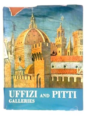 Bild des Verkufers fr The Uffizi and Pitti Galleries zum Verkauf von World of Rare Books