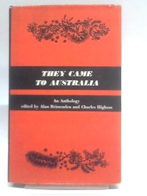 Bild des Verkufers fr They Came To Australia: An Anthology zum Verkauf von World of Rare Books