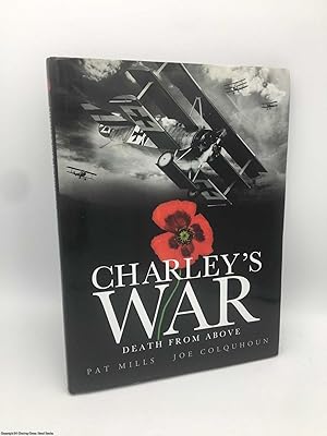 Charley's War (Vol. 9) - Death from Above