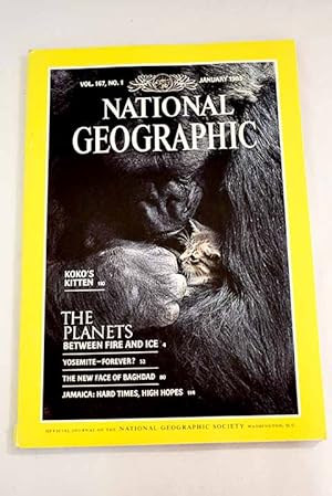 Seller image for National Geographic Magazine, Ao 1985, vol. 167, n 1:: The planets: between fire and ice; Yosemite forever?; Iraq at war: the new face of Baghdad; Koko's kitten; Jamaica: hard times, high hopes for sale by Alcan Libros
