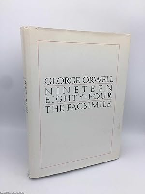 Seller image for Nineteen Eighty-Four: The Facsimile of the Extant Manuscript for sale by 84 Charing Cross Road Books, IOBA