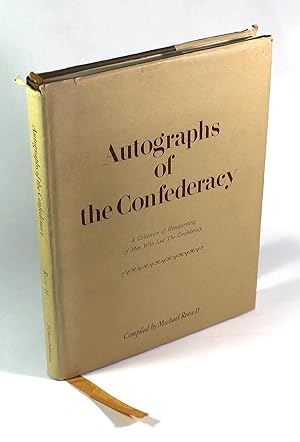 Imagen del vendedor de Autographs of the Confederacy: A Reference Work for Autograph Collectors a la venta por Black Paw Books